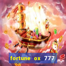 fortune ox 777 fortuna 77